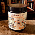 Autumn Is My Favourite Candle- PRE ORDER