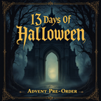 13 Days Of Halloween Countdown Mystery Advent - PRE ORDER (Closes 28th August)